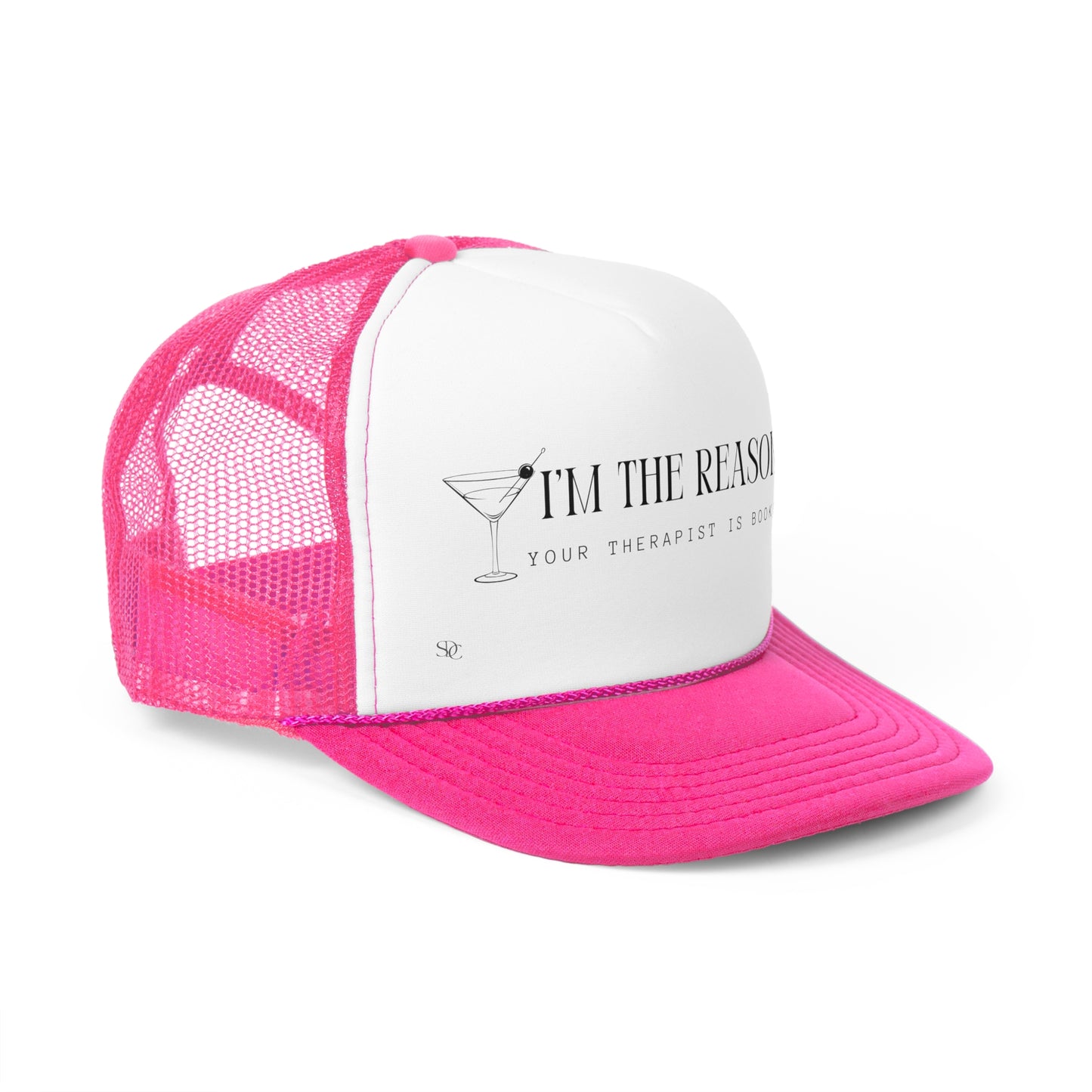 Funny Trucker Hat "I'm The Reason"