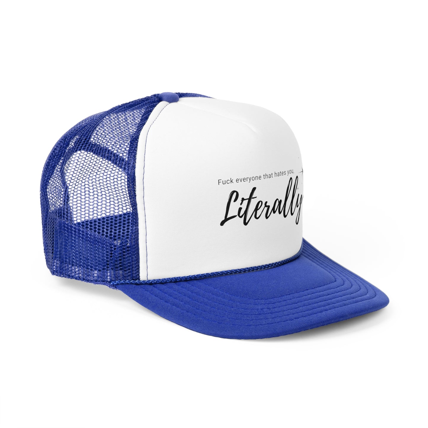 Sassy Literally Trucker Cap - Bold Statement Hat for Attitude and Fun