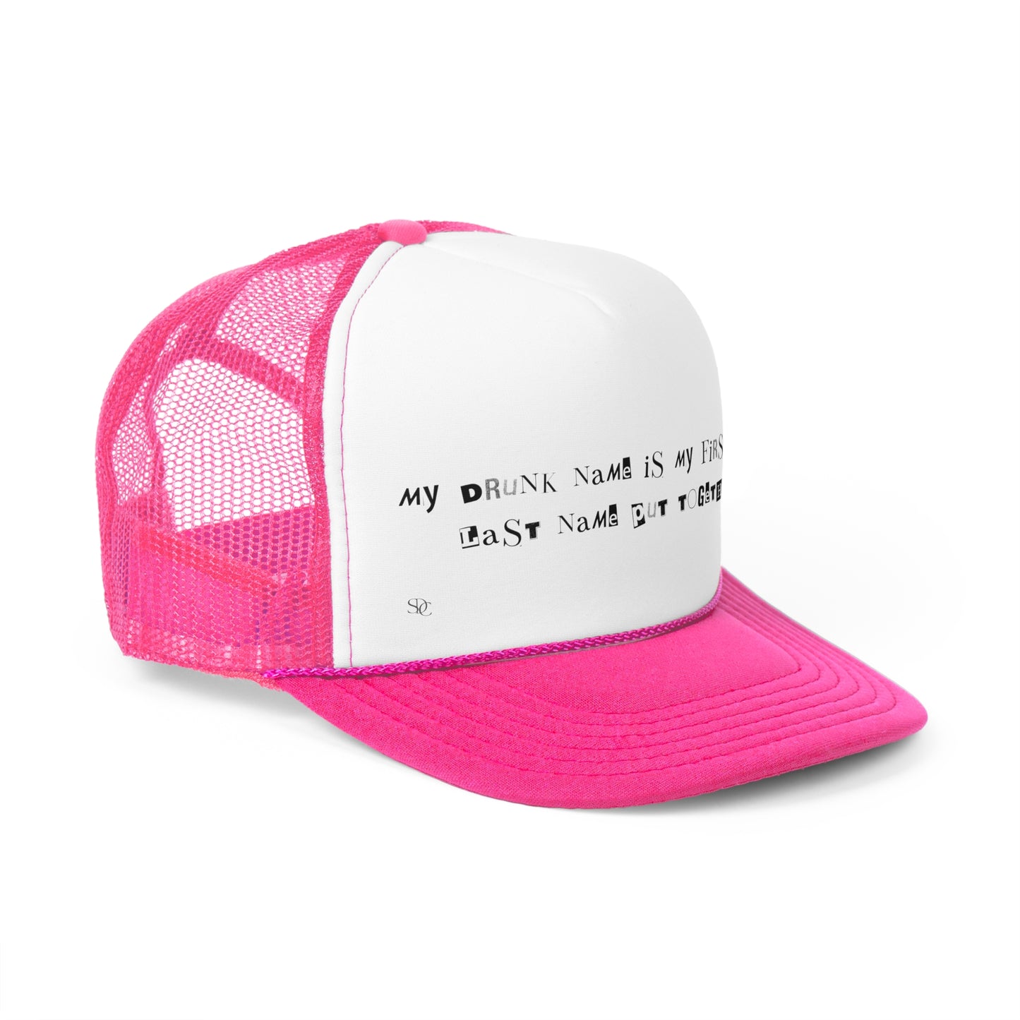 Funny Trucker Hat "My Drunk Name"