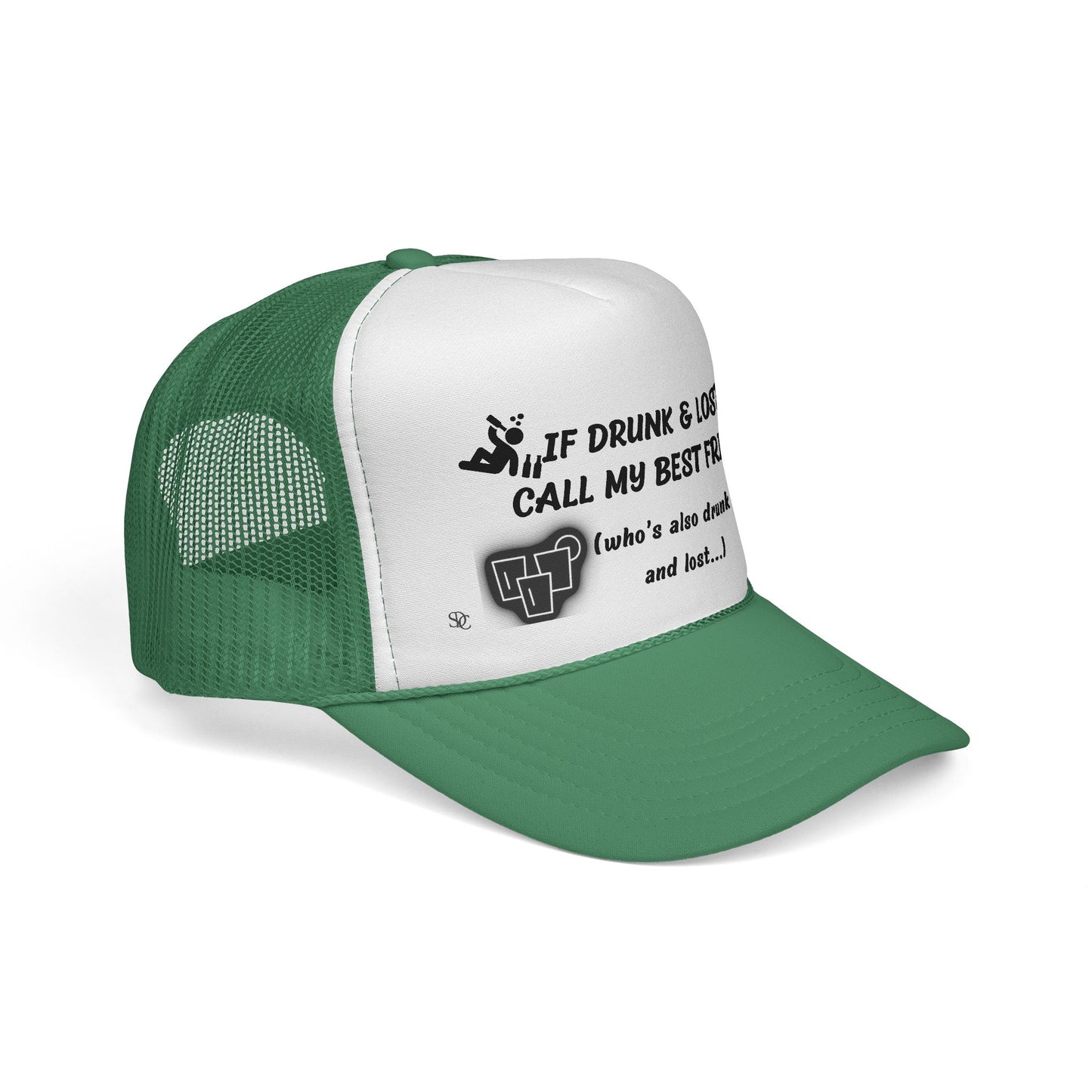 Funny trucker Hat - If Drunk Call My Best Friend