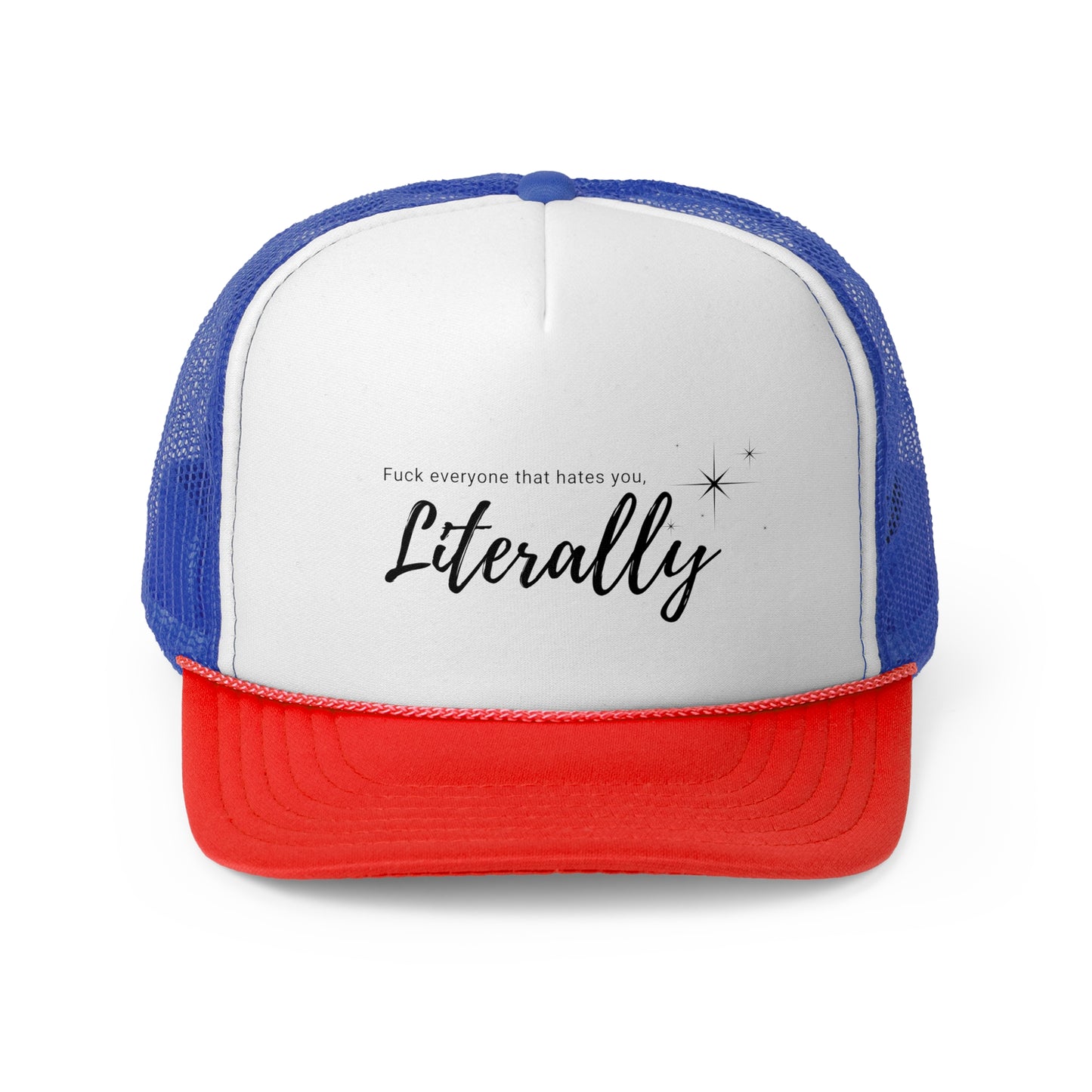 Sassy Literally Trucker Cap - Bold Statement Hat for Attitude and Fun