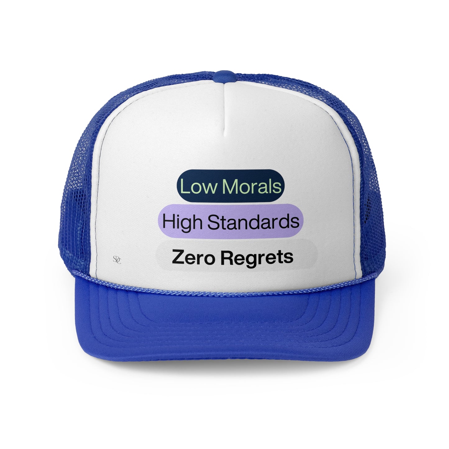 Funny Trucker Hat "Low Morals..."
