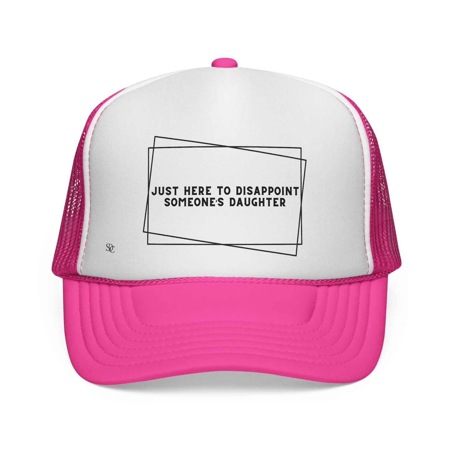 Mens Funny Trucker Hat - Just here to disappoint someone's daughter