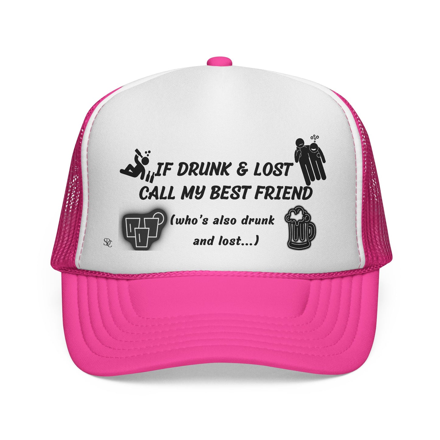Funny trucker Hat - If Drunk Call My Best Friend