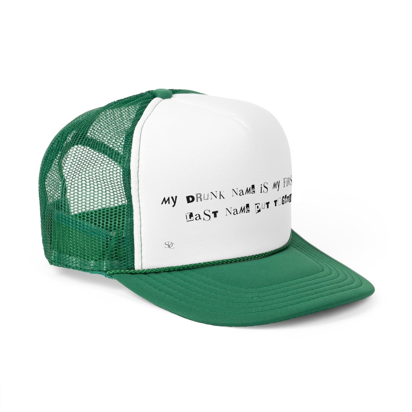 Funny Trucker Hat "My Drunk Name"