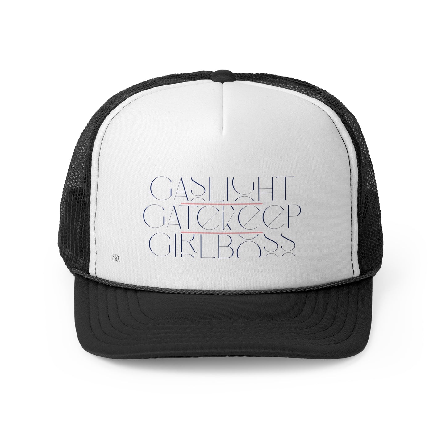 Funny Trucker Hat "Gashlight, Gatekeep, Girlboss"
