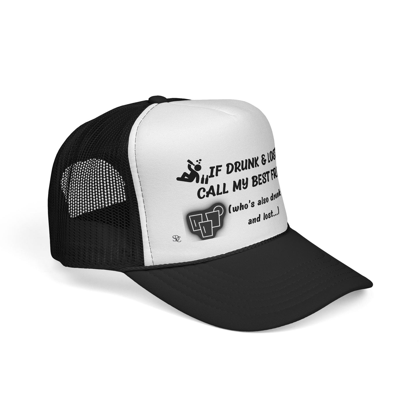 Funny trucker Hat - If Drunk Call My Best Friend