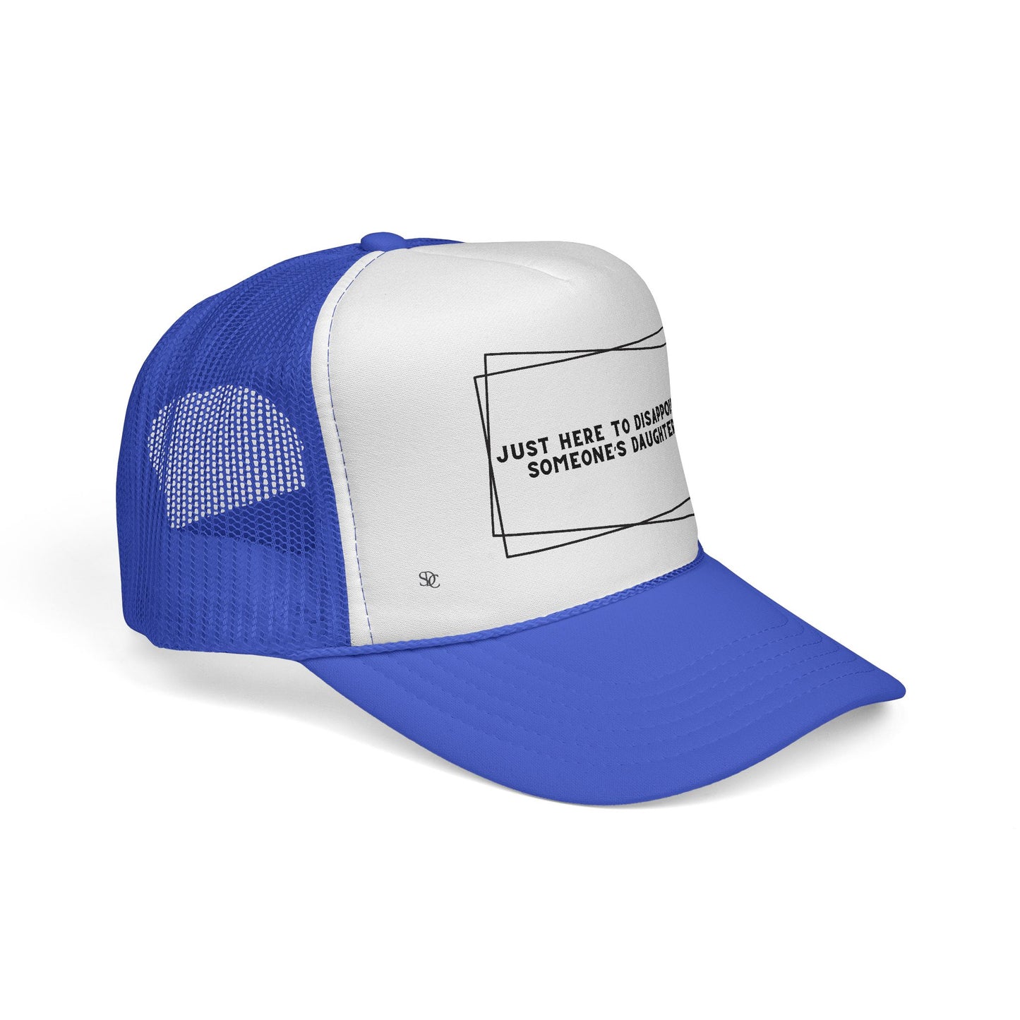 Mens Funny Trucker Hat - Just here to disappoint someone's daughter