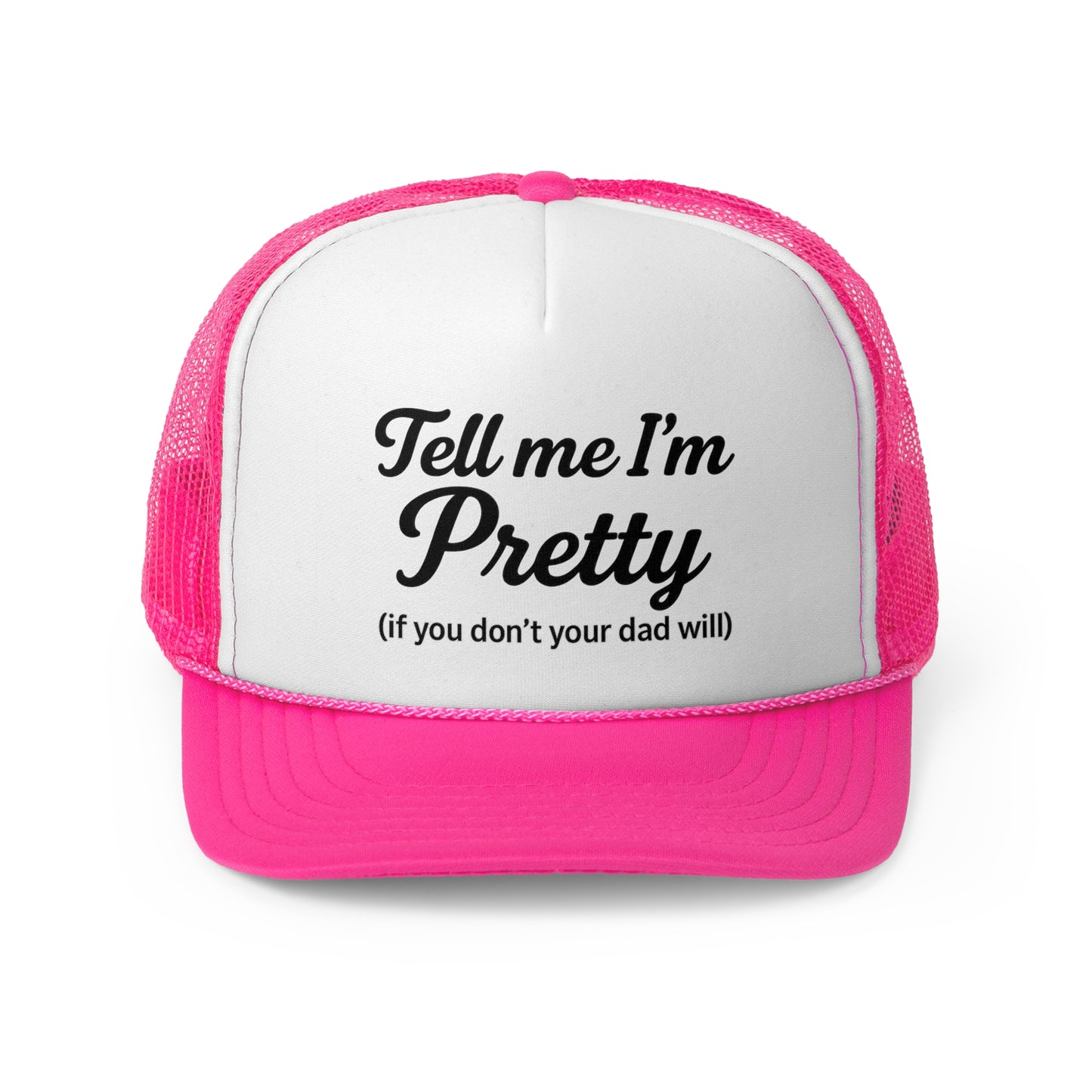 Playful Pink Trucker Cap - "Tell Me I'm Pretty" with Lip Print