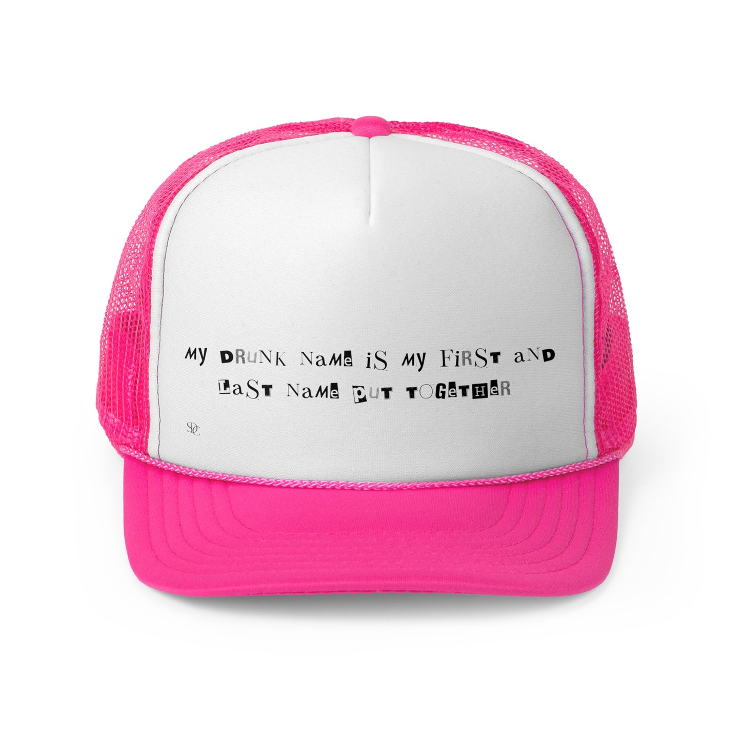 Funny Trucker Hat "My Drunk Name"
