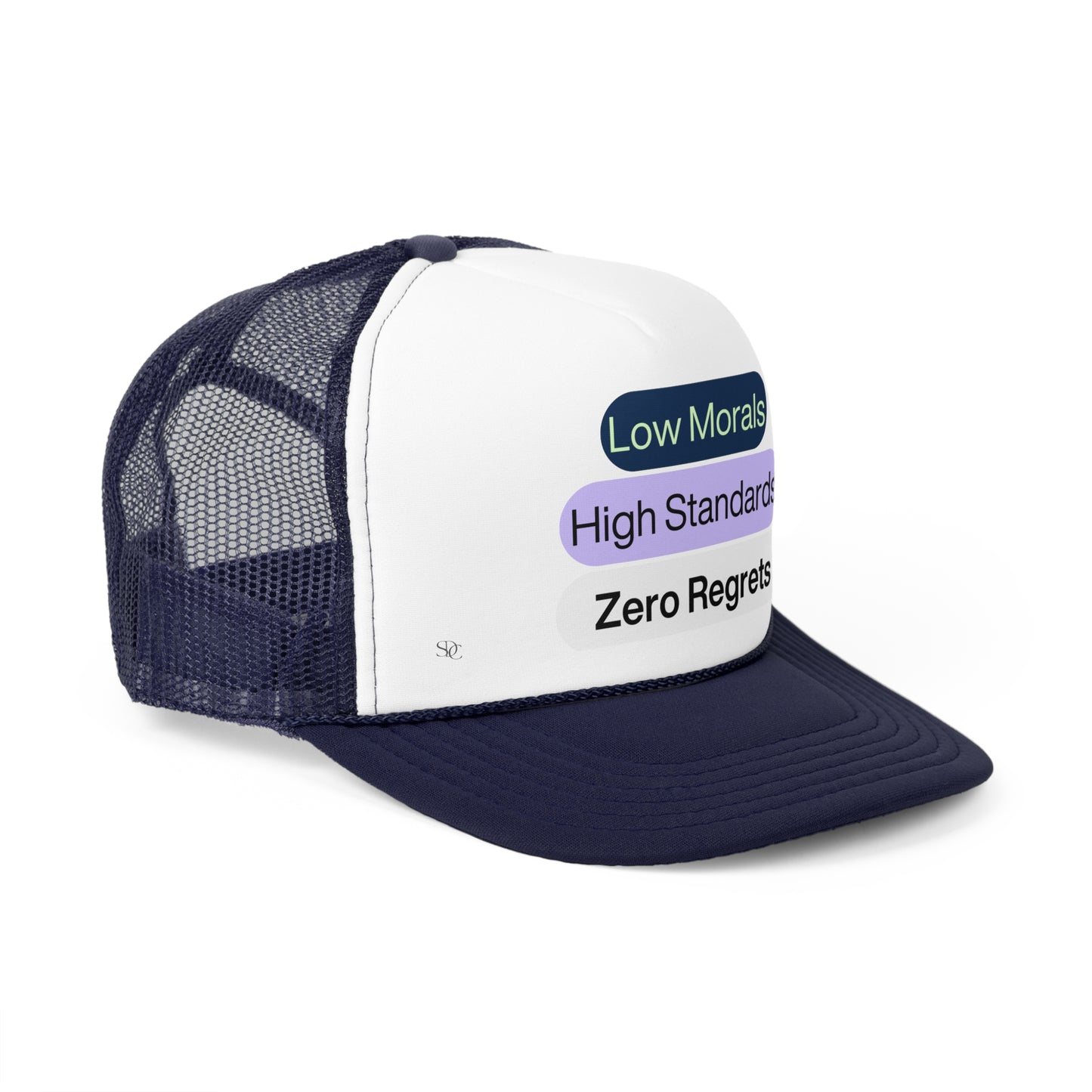 Funny Trucker Hat "Low Morals..."
