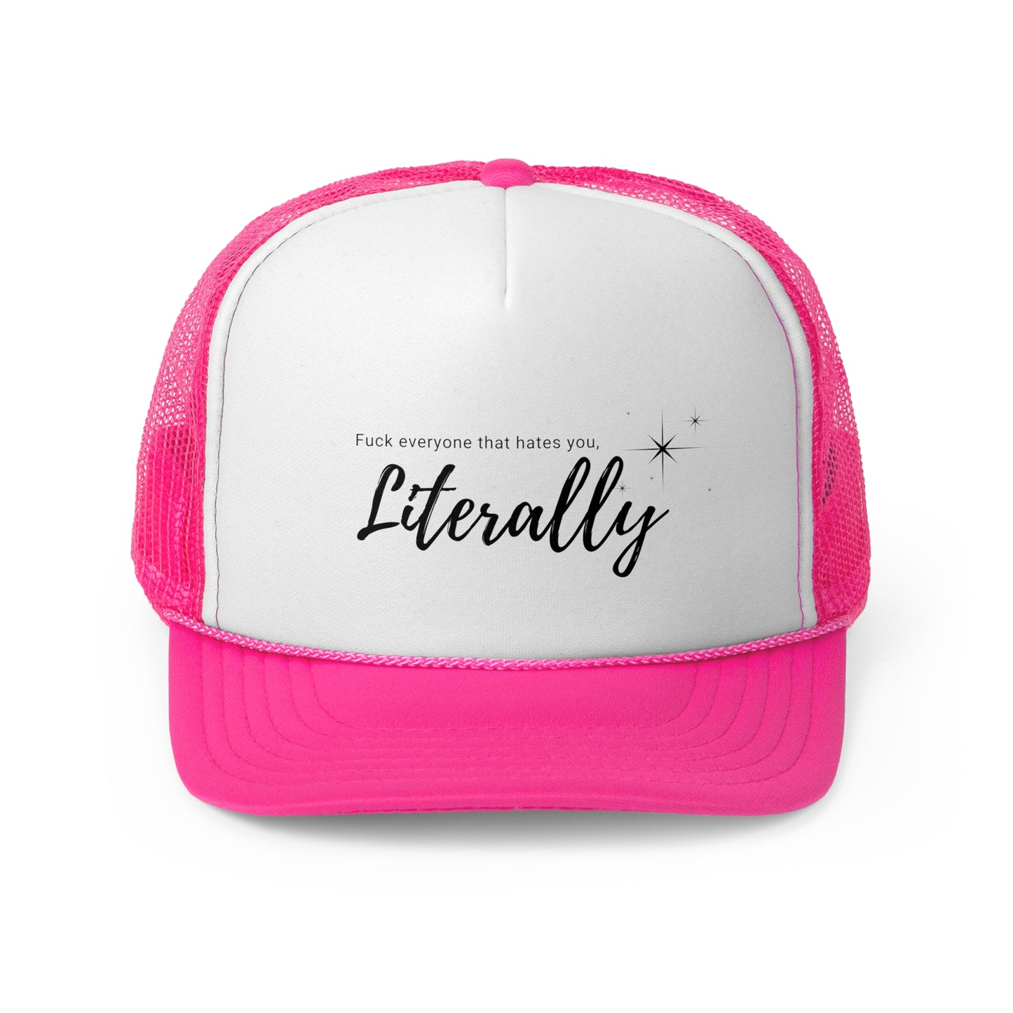 Sassy Literally Trucker Cap - Bold Statement Hat for Attitude and Fun