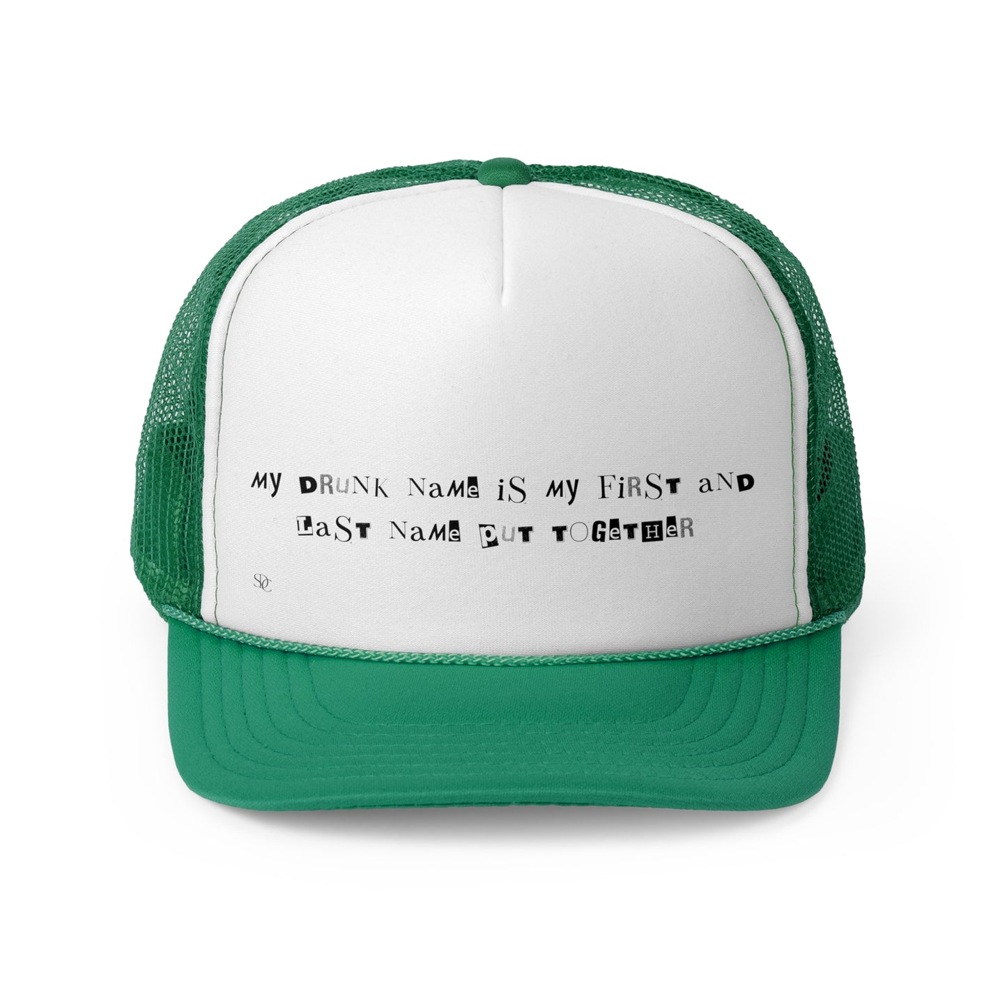 Funny Trucker Hat "My Drunk Name"