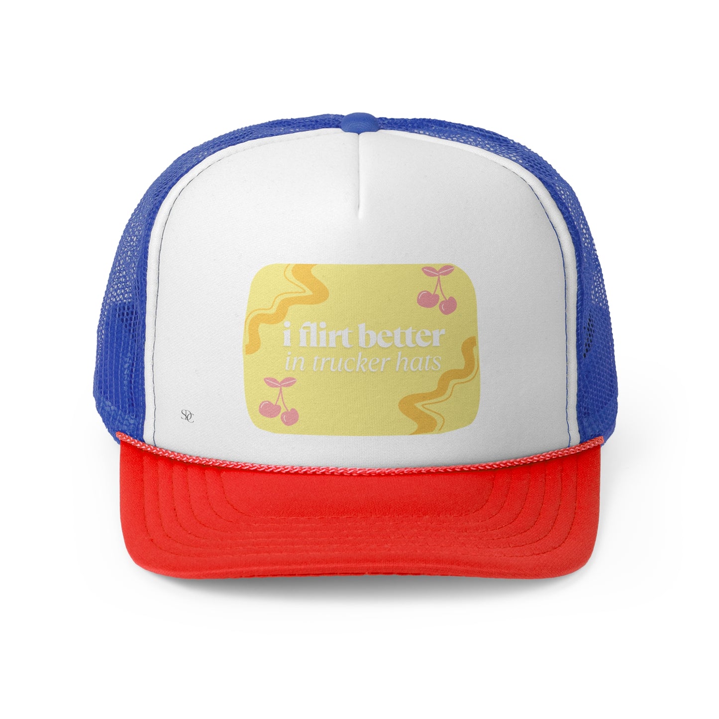 Funny Trucker Hat "I Flirt Better in Trucker Hats"