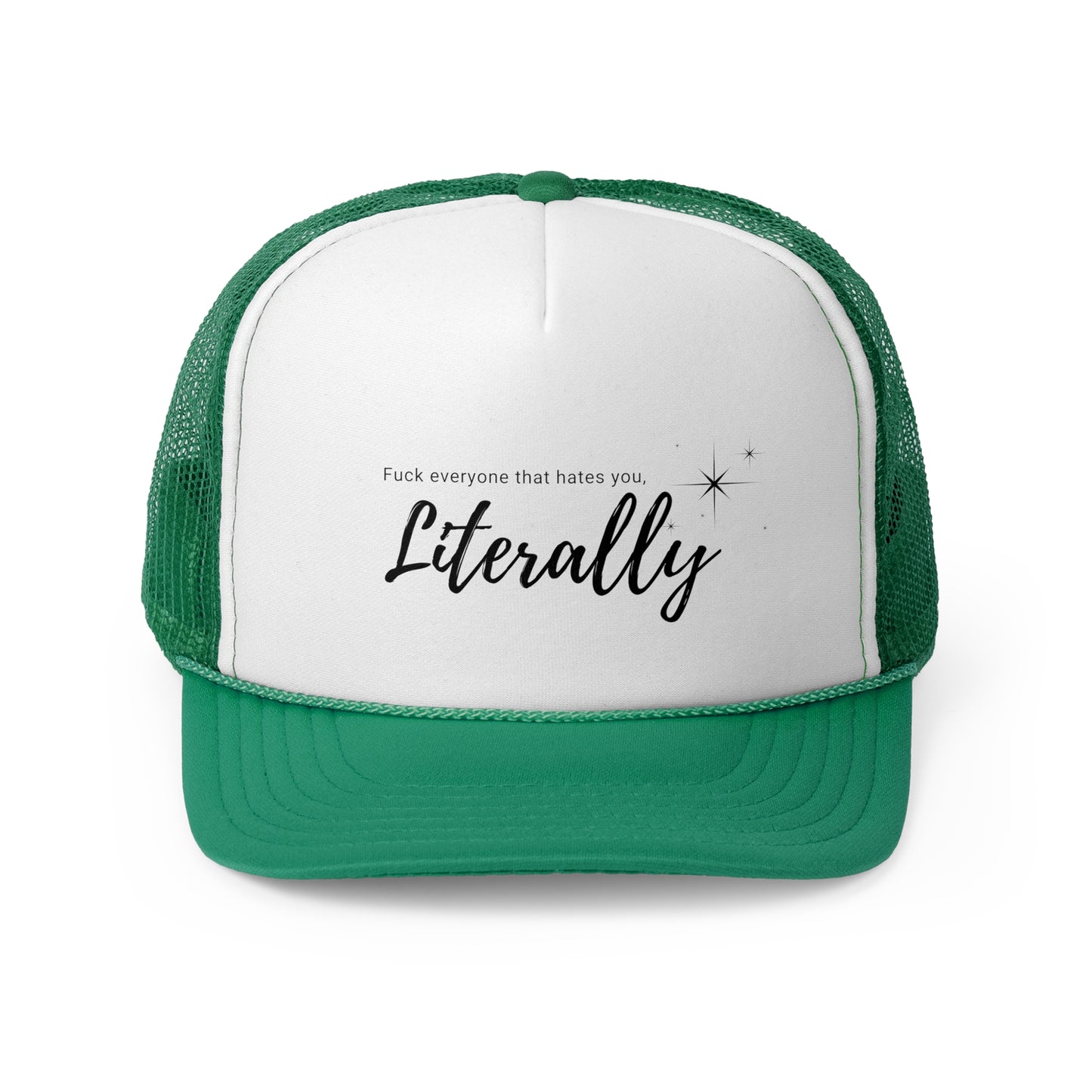 Sassy Literally Trucker Cap - Bold Statement Hat for Attitude and Fun