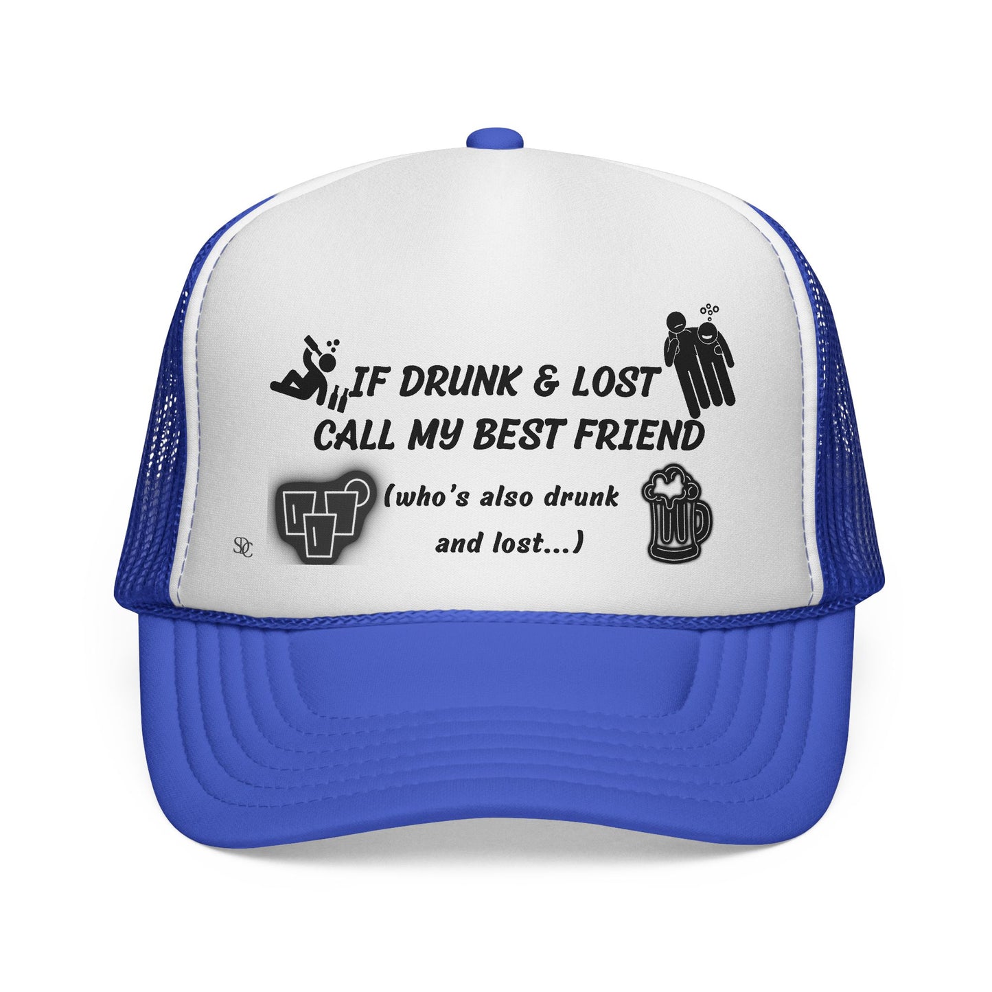 Funny trucker Hat - If Drunk Call My Best Friend