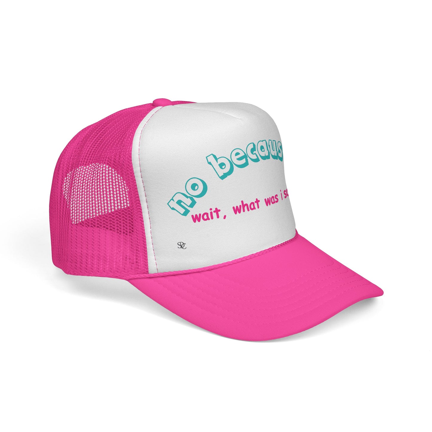 Funny Trucker Hat - What was I saying?