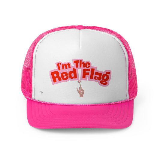 Funny Trucker Hat "I'm The Red Flag"