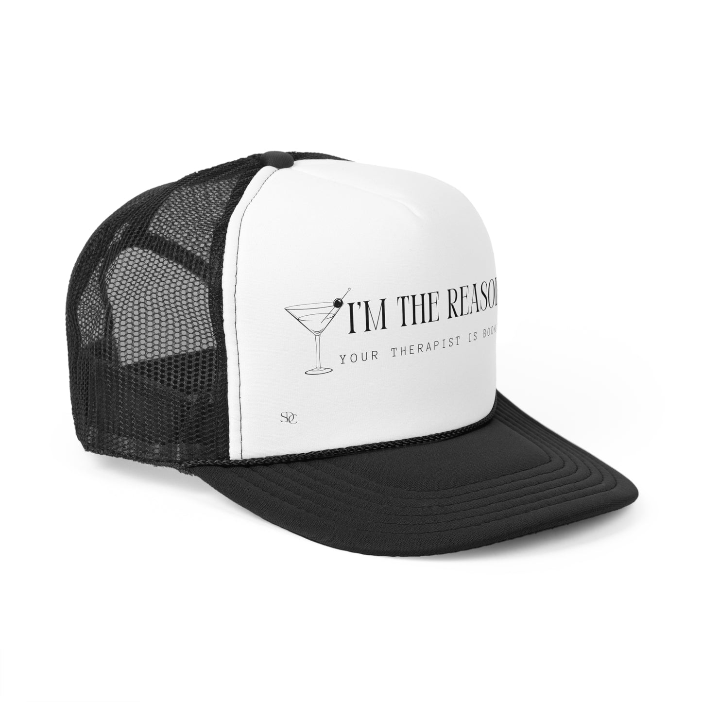 Funny Trucker Hat "I'm The Reason"