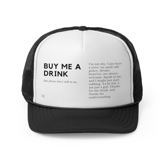 Funny Trucker Hat "Buy Me A Drink"
