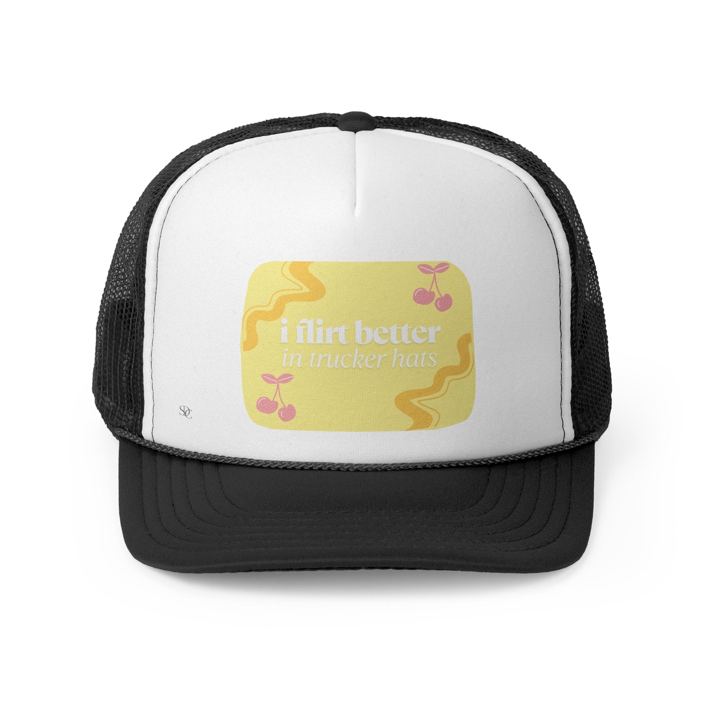 Funny Trucker Hat "I Flirt Better in Trucker Hats"